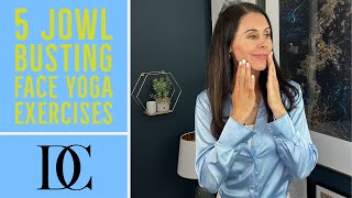 5 Jowl Busting Face Yoga Exercises [upl. by Cower]