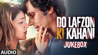 DO LAFZON KI KAHANI JUKEBOX Audio  Randeep Hooda Kajal Aggarwal  TSeries [upl. by Launcelot]