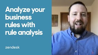 Zendesk Tutorial Analyze your business rules with rule analysis [upl. by Airuam103]