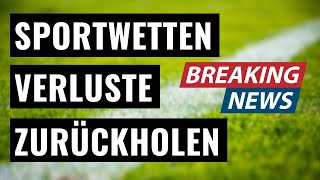 Sportwetten Verluste zurückholen Geld zurück von verlorenen Wetten [upl. by Orimlede736]