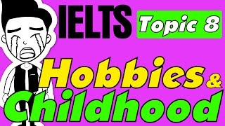 ►IELTS Speaking Test Samples Full Part 123 Topic 8  Hobbies Childhood and Childhood room [upl. by Lion]