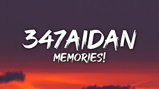 347aidan  MEMORIES Lyrics [upl. by Darill]