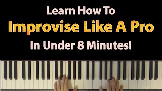 Learn how to improvise like a pro on the piano in just under 8 minutes [upl. by Alegnat]