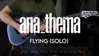 Anathema  Flying  Solo Cover with Screen Tabs [upl. by Uticas]