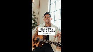 Phil Wickhams Favorite Christmas Tradition [upl. by Llemert]