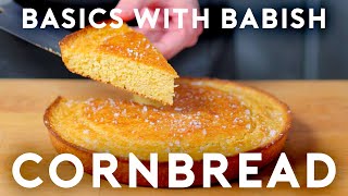 Cornbread  Basics with Babish [upl. by Artapoelc744]