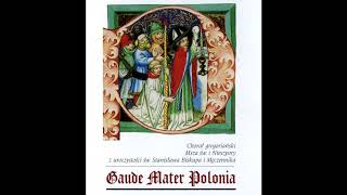 Chorał gregoriański  Gregorian chant  Hymnus Gaude mater Polonia  Gaude Mater Polonia [upl. by Amoritta]