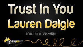 Lauren Daigle  Trust In You Karaoke Version [upl. by Hen]