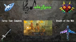 Zelda Breath of the Wild Music  Tarrey Town Day Relaxing Remix [upl. by Ahseekat]