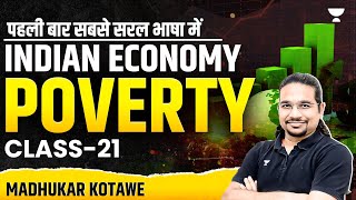 Indian Economy  CLASS 21  Poverty  UPSC CSE 202526  Madhukar Kotawe [upl. by Lika410]