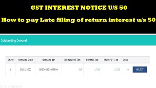 GST Interest demand notice  Reply to interest notice US 50 on late files Gstr notice interest [upl. by Laszlo]