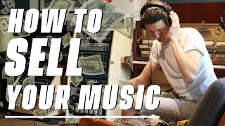 How To Sell Your Music  7 Ways To Make Money [upl. by Milan]