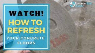 How to Revitalize Your Polished Concrete Floors [upl. by Kursh]