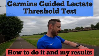 Garmins Lactate Threshold Test  My results and how to perform the test [upl. by Bergeron]