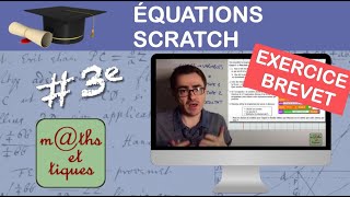 Prépare ton BREVET  Equations  Scratch [upl. by Chansoo627]