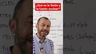 ¿Qué es la fisión y la fusión nuclear AntonioProfe ciencia [upl. by Ahseik]