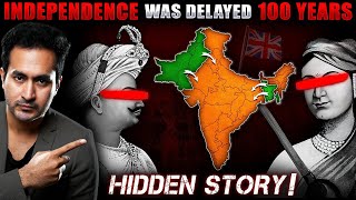 HIDDEN STORY How INDIA Couldve Gotten INDEPENDENCE 100 years Back [upl. by Atyekram216]