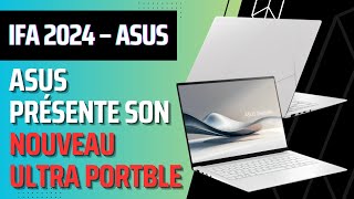 IFA 2024 Asus Zenbook S 14 UX5406 et S 16 UX5606 avec CPU Intel Core Ultra 200V Copilot [upl. by Annice]