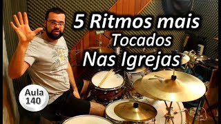 5 Ritmos mais tocados nas Igrejas [upl. by Ignacius]