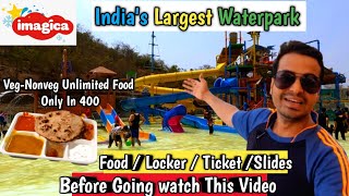 Imagica Waterpark  All Rides  Full Information  Indias Largest Waterpark kanaiyabaraivlogs [upl. by Ynaffital]