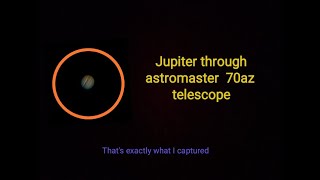 Jupiter through a astromaster 70az telescope 70mm [upl. by Dewees]