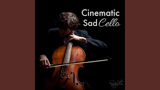 Cinematic Sad Cello [upl. by Oj]