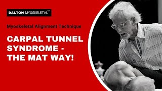 Carpal Tunnel Syndrome Massage Therapy  The MAT Way  Effective Manual Therapy [upl. by Virge]