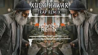 Xuda Havar Trap Remix Roza Production✔️ [upl. by Ynnel]