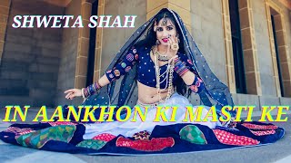 In Aankhon Ki Masti Ke Mastane Hazaron Hain  Umrao Jaan  Dance Cover  Shweta Shah  Express Dance [upl. by Guibert166]