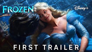 FROZEN Live Action – FIRST TRAILER 2024 Margot Robbie Movie  Disney [upl. by Shumway]