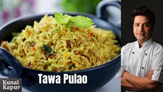 Tawa Masala Pulao तवा मसाला पुलाओ Tava pulao  Kunal Kapur Leftover Rice Recipe  Ramadan Special [upl. by Fujio]