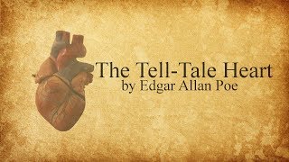 The TellTale Heart by Edgar Allan Poe [upl. by Dana446]