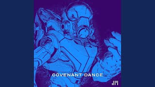 Covenant Dance ReDux [upl. by Mecke]