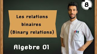 Algebra Binary relations les relations binaires [upl. by Sully]