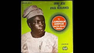 Chief Lanrewaju Adepoju  Oriki Jesu [upl. by Elatsyrc]