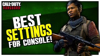 Best Settings for Vanguard on Console  FoV Aim Assist amp More [upl. by Ahsatak]