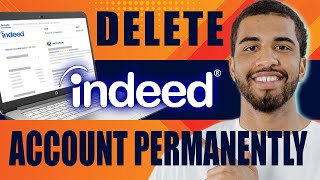 ✅ How To Delete Your Account In Indeed 🔴 [upl. by Irrabaj935]