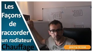 COMMENT RACCORDER UN RADIATEUR [upl. by Esinek]