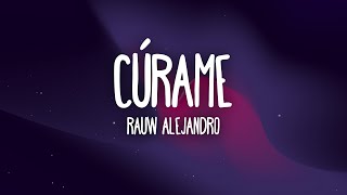 Rauw Alejandro  Cúrame LetraLyrics [upl. by Jolenta]