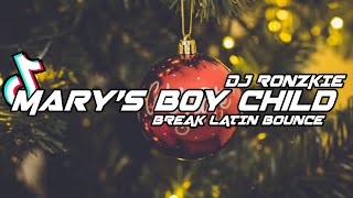 Marys Boy Child  Boney M  Breaklatin Bounce  Dj Ronzkie Remix  New Christmas remix 2023 [upl. by Frederigo]