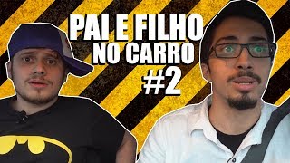 PAI E FILHO NO CARRO 2 [upl. by Newfeld425]