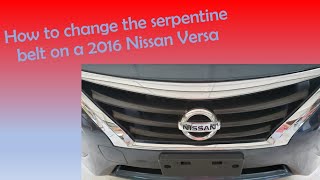 How to replace a 2016 Nissan Versa serpentine belt [upl. by Kass]