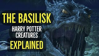 The BASILISK Harry Potter CREATURES Explained [upl. by Eilyak158]