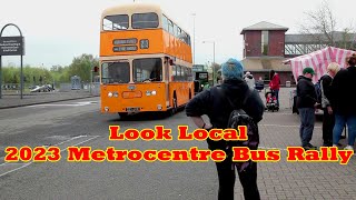 Look Local  2023 Metrocentre Bus Rally [upl. by Atiuqad]