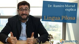 LÍNGUA PILOSA CAUSAS E TRATAMENTOS com Dr Ramiro Murad [upl. by Athalia]