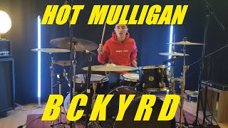 Hot Mulligan  BCKYRD  Drum Cover [upl. by Annairdna]