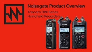 Tascam DRX Handheld Recorders Overview [upl. by Anabelle]