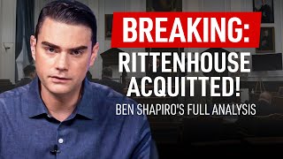 BREAKING Rittenhouse Acquitted Ben Shapiros Full Analysis [upl. by Judsen]