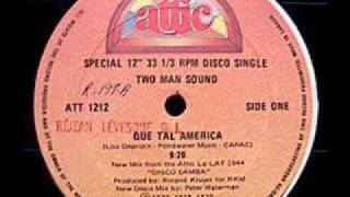 TWO MAN SOUND  Que Tal America 1979 Rare 920 Version [upl. by Sadoff]