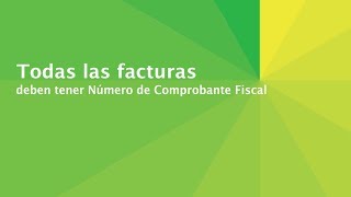 Todas las facturas deben tener Número de Comprobante Fiscal NCF [upl. by Mello]